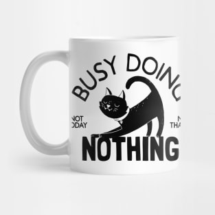 Busy Doing Nothing Mug